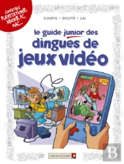 Les Guides Junior - Tome 07 : Les Dingues De Jeux Vidéo