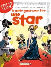 Les Guides Junior - Tome 09 : Pour Être Une Star