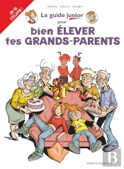 Les Guides Junior Tome 21 ; Pour Bien Élever Tes Grands-Parents