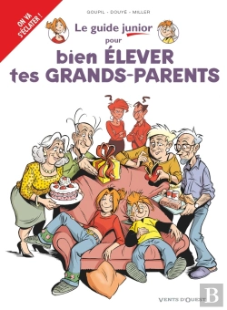 Bertrand.pt - Les Guides Junior Tome 21 ; Pour Bien Élever Tes Grands-Parents