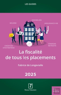 Bertrand.pt - Les Guides Rf : La Fiscalité De Tous Les Placements (Édition 2025)