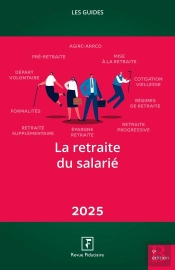 Les Guides Rf : La Retraite Du Salarié (Édition 2025)