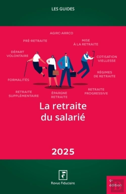 Bertrand.pt - Les Guides Rf : La Retraite Du Salarié (Édition 2025)