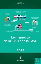 Les Guides Rf : Le Mémento De La Sas Et De La Sasu (Édition 2025)