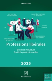Les Guides Rf : Professions Libérales (Édition 2025)