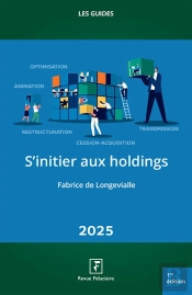 Les Guides Rf : S'Initier Aux Holdings (Édition 2025)