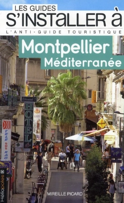 Bertrand.pt - Les Guides S'Installer A; Montpellier