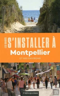 Bertrand.pt - Les Guides S'Installer À : Montpellier