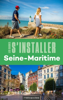 Bertrand.pt - Les Guides S'Installer À : S'Installer En Seine-Maritime