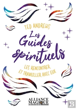 Bertrand.pt - Les Guides Spirituels : Les Rencontrer Et Travailler Avec Eux