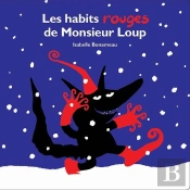 Les Habits Rouges De Monsieur Loup