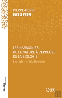 Bertrand.pt - Les Harmonies De La Nature À L'Épreuve De La Biologie