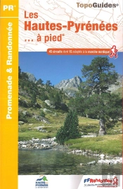 Les Hautes-Pyrénées... À Pied
