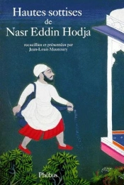 Les Hautes Sottises De Nasr Eddin Hodja