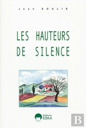 Les Hauteurs De Silence Récits