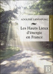 Les Hauts Lieux D'Énergie En France