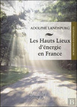 Bertrand.pt - Les Hauts Lieux D'Énergie En France