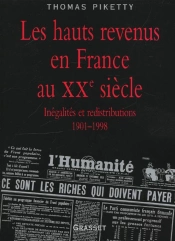 Les Hauts Revenus En France Au Xx Siecle ; Inegalites Et Redistributions 1901-1998