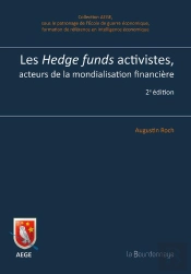 Les Hedge Funds Activistes, Acteurs Politiques De La Mondialisation Financiere