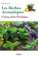 Les Herbes Aromatiques. Cuina Dels Perfums