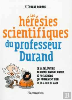 Bertrand.pt - Les Heresies Scientifiques Du Professeur Durand