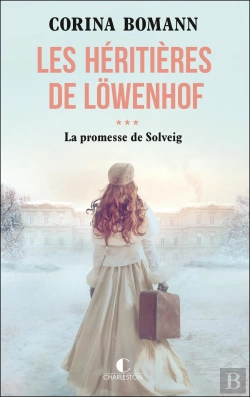 Bertrand.pt - Les Heritieres De Lowenhof : La Promesse De Solveig