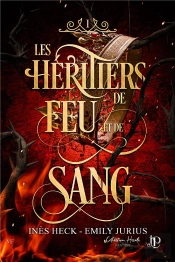 Les Héritiers De Feu Et De Sang Tome 1