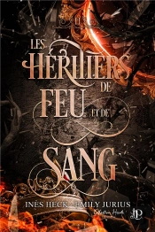 Les Héritiers De Feu Et De Sang Tome 2