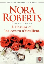 Les Héritiers De Sorcha T.2 ; À L'Heure Où Les Coeurs S'Éveillent