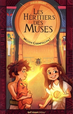 Bertrand.pt - Les Héritiers Des Muses : Mission Champollion !
