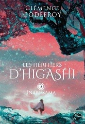 Les Héritiers D'Higashi T.3 : Inari-Sama
