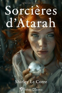 Bertrand.pt - Les Héritiers Du Chaos Tome 1 : Sorcières D'Atarah