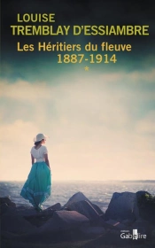 Les Héritiers Du Fleuve 1887-1914