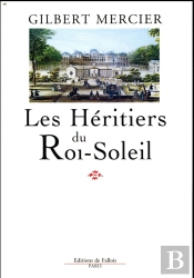 Les Héritiers Du Roi-Soleil
