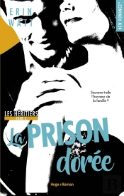 Les Heritiers - Tome 3 La Prison Doree