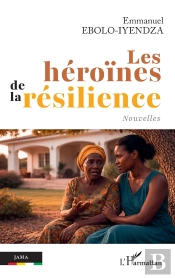 Les Héroines De La Résilience