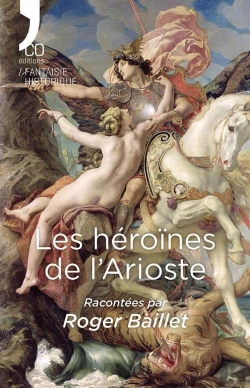 Bertrand.pt - Les Héroïnes De L'Arioste