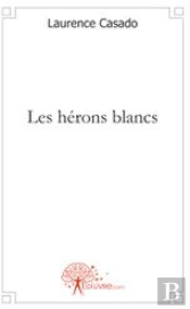 Les Hérons Blancs
