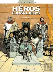 Les Héros Cavaliers Tome 2 ; La Grande-Ourse