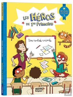 Bertrand.pt - Les Héros De 1re Primaire Niveau 1 : Une Rentrée Animée
