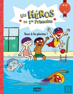 Bertrand.pt - Les Héros De 1re Primaire ; Tous À La Piscine !