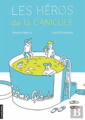 Les Heros De La Canicule