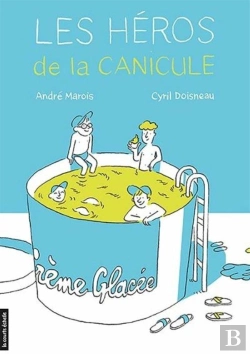 Bertrand.pt - Les Heros De La Canicule