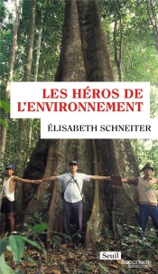 Les Héros De L'Environnement