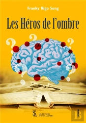 Les Héros De L'Ombre