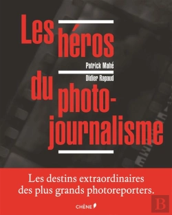 Bertrand.pt - Les Heros Du Photojournalisme