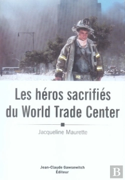 Bertrand.pt - Les Héros Sacrifiés Du World Trade Center