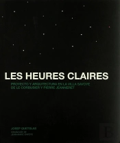 Les Heures Claires. Proyecto Y Arquitectura En La Villa Savoye De Le Corbusier Y Pierre Jeanneret