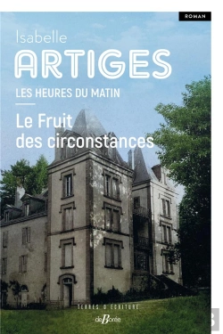 Bertrand.pt - Les Heures Du Matin Tome 2 : Le Fruit Des Circonstances