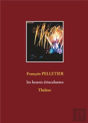 Les Heures Étincelantes